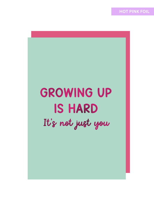 Growing Up Is Hard Greeting Card