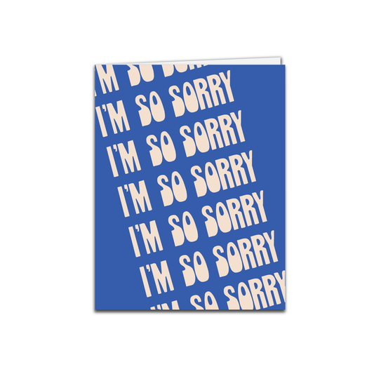 I’m So Sorry Greeting Card