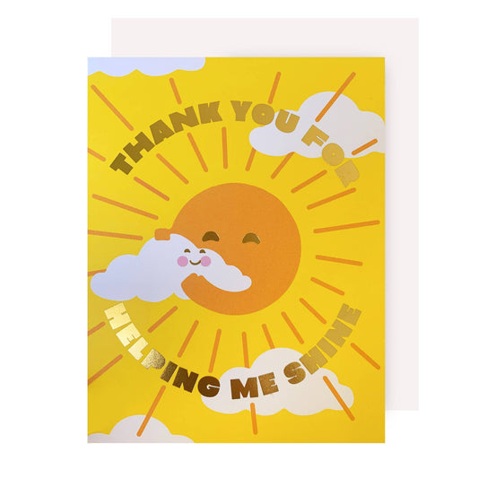 Thank You for Helping Me Shine Friendship Greeting Card