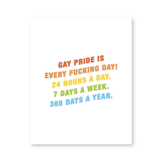 SALE - Gay Pride is Every F'ing Day Art Print