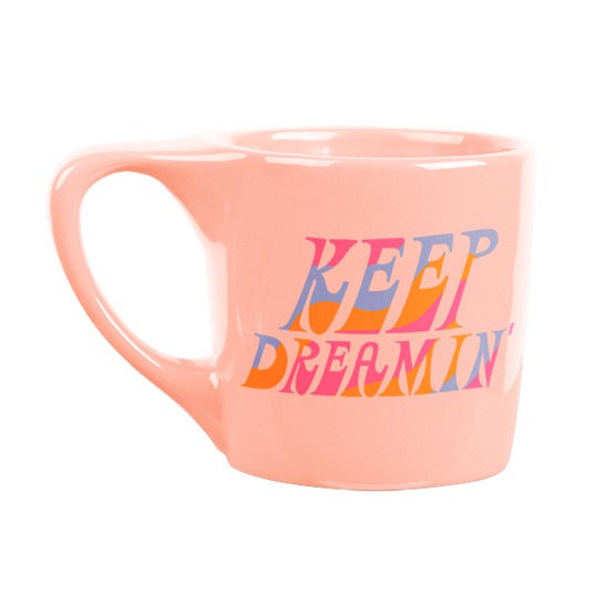 SALE - Keep Dreamin' Pink Coffee Mug