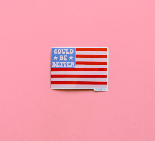 Could Be Better American Flag Sticker