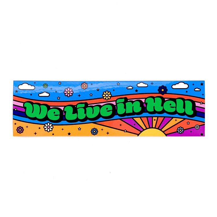 We Live In Hell Retro Psychedelic Bumper Sticker