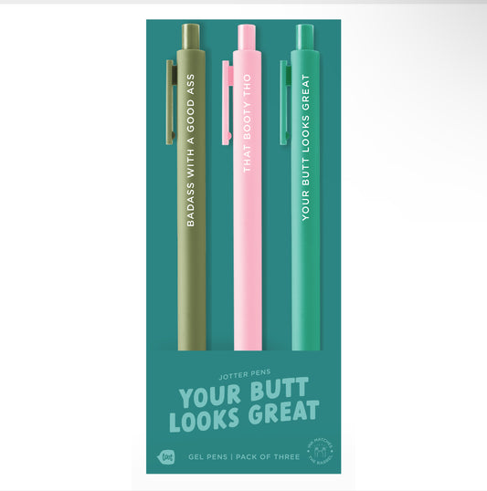 Your Butt Looks Great Jotter Pens, 3 Pack