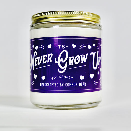 Never Grow Up TS Soy Candle