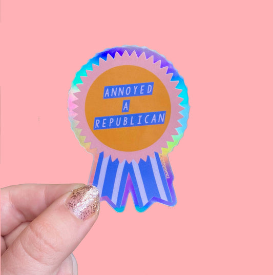 Annoyed A Republican Award Holographic Sticker