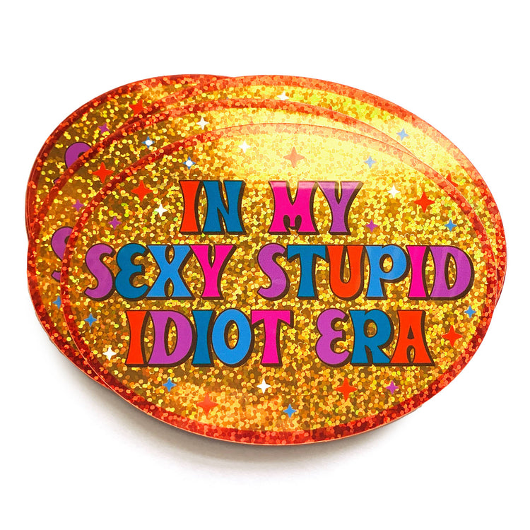 Sexy Stupid Idiot Retro Oval Holographic Glitter Bumper Sticker