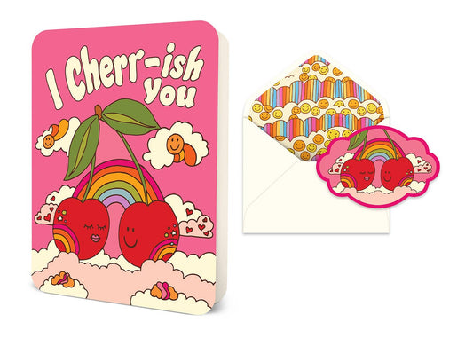 I Cherr-ish You Deluxe Greeting Card