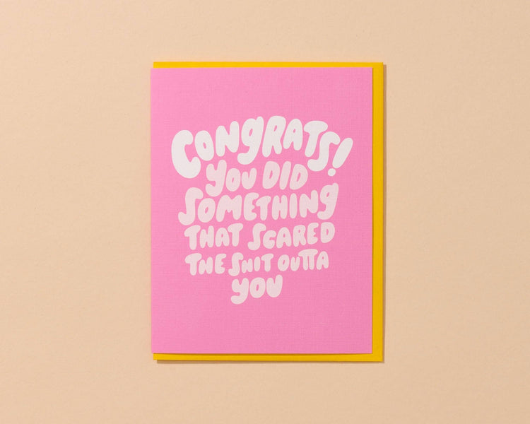 You Did Something Scary Congratulations Greeting Card