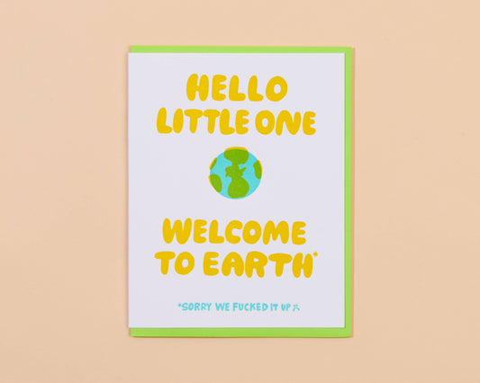 SALE - Welcome to Earth Greeting Card