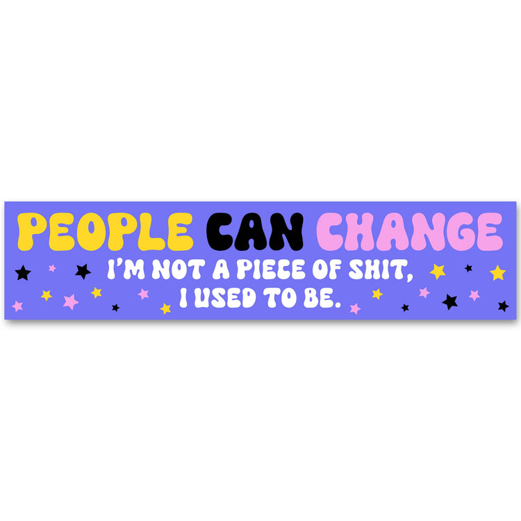 People Can Change ITYSL Bumper Sticker