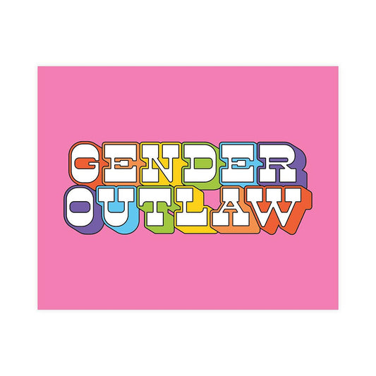 Gender Outlaw Art Print