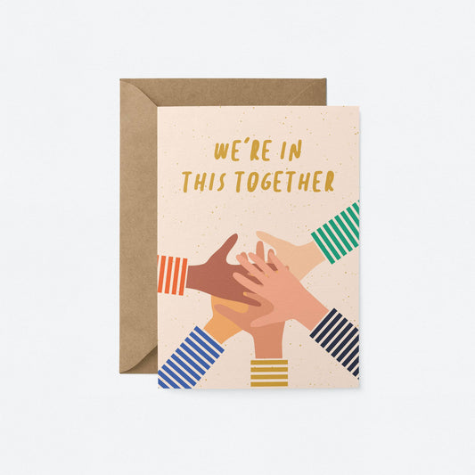We're In This Together Greeting Card
