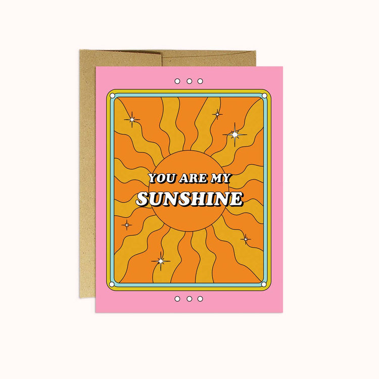 You Are My Sunshine  Greeting Card