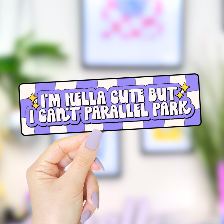 Can't Parallel Park Bumper Sticker