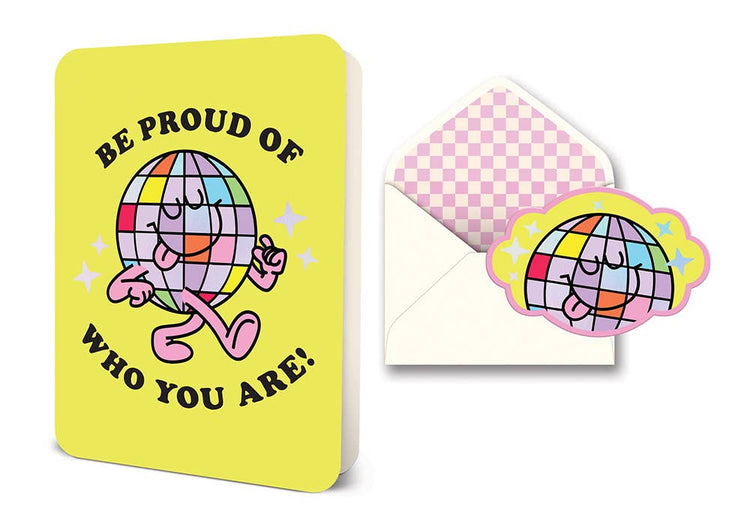Be Proud Deluxe Greeting Card
