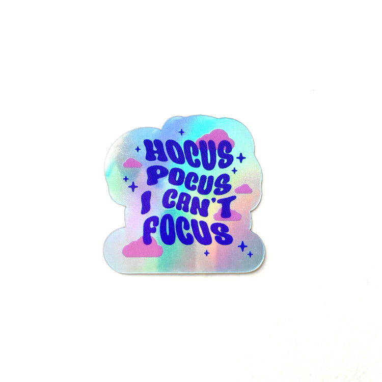 Hocus Pocus I Can't Focus Holo Mini Sticker