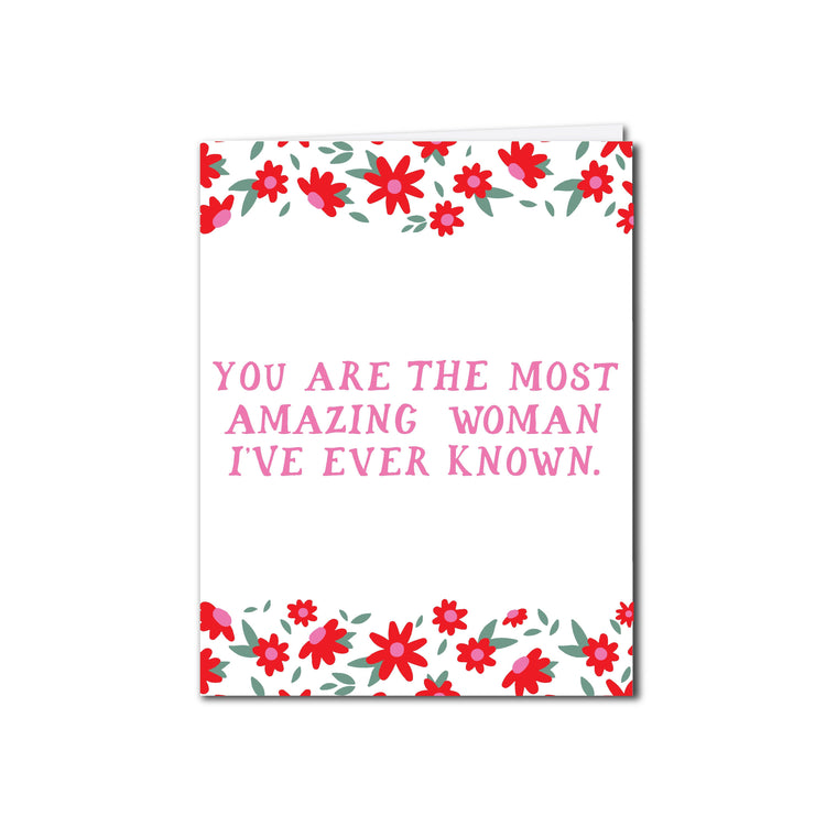 Most Amazing Woman Greeting Card