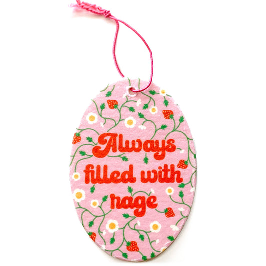 Always Filled With Rage Strawberry Scented Air Freshener