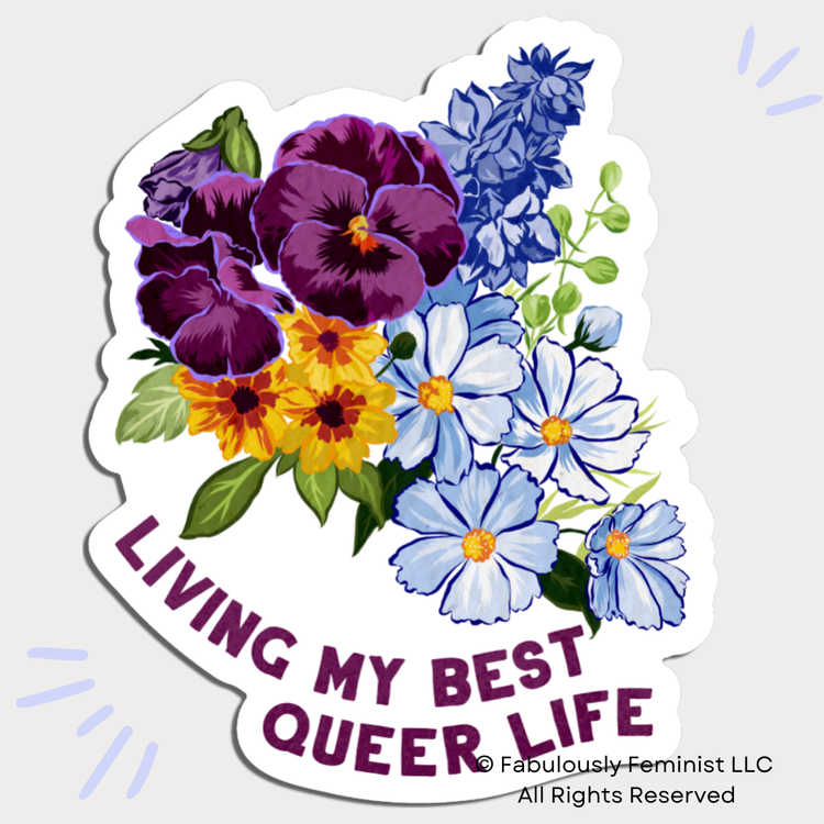 Living My Best Queer Life Sticker
