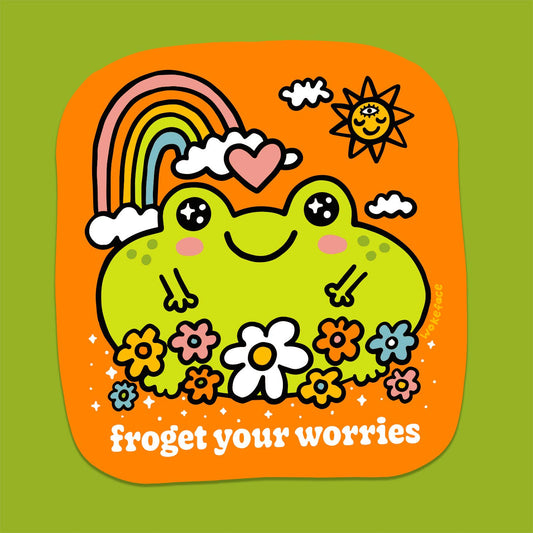 Froget Your Worries Frog Sticker